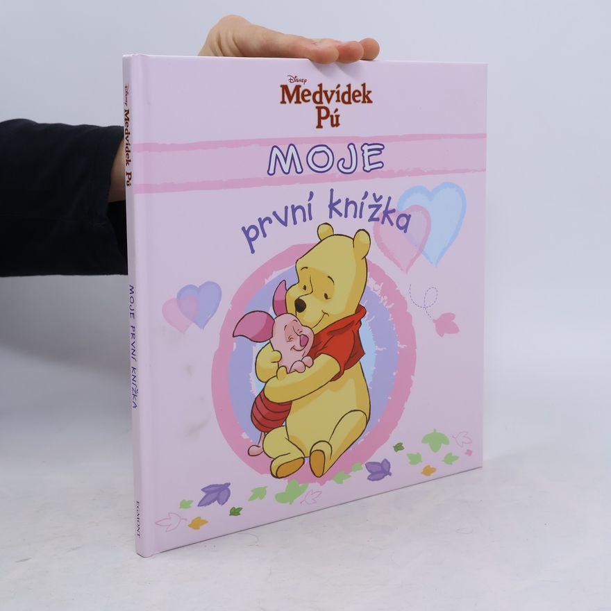 Autorenkollektiv Moje první knížka. Medvídek Pú