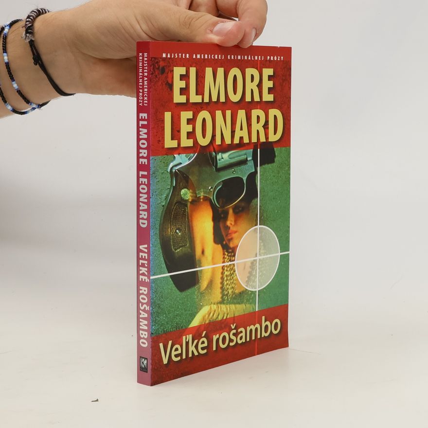 Elmore Leonard Veľké rošambo
