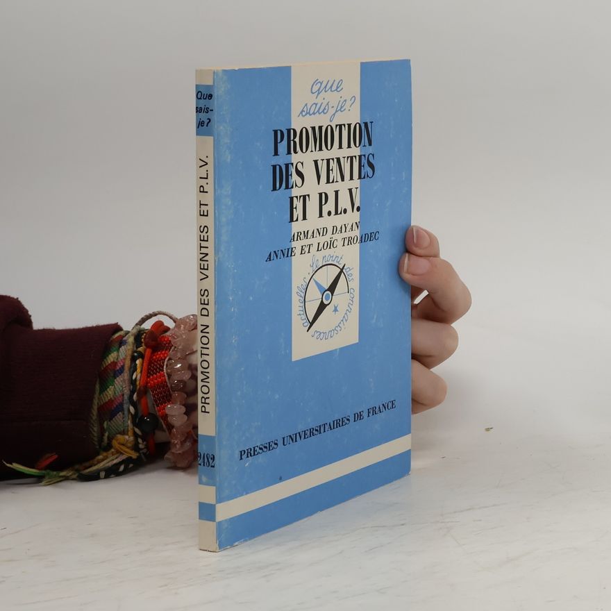 Loïc Troadec Que sais-je? - 2482: Promotion des ventes et P.L.V.