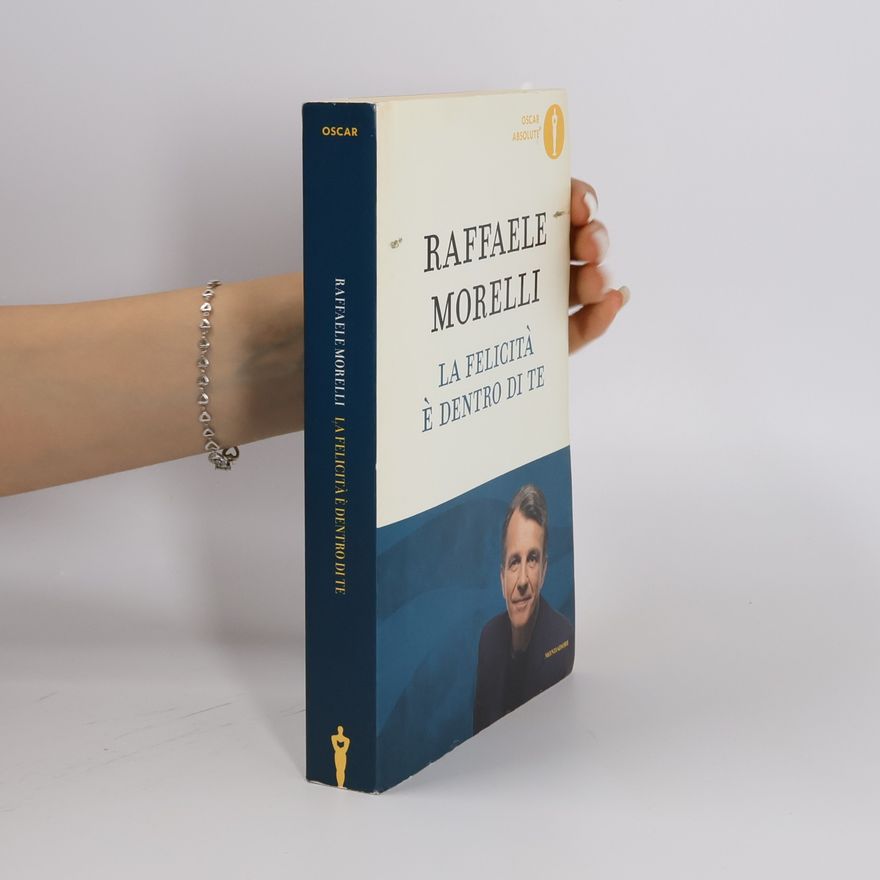 Raffaele Morelli Oscar: La felicità è dentro di te