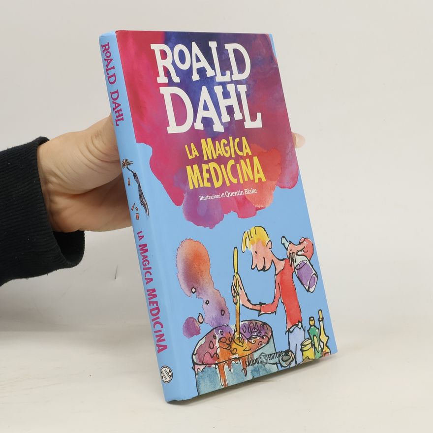 Roald Dahl La magica medicina