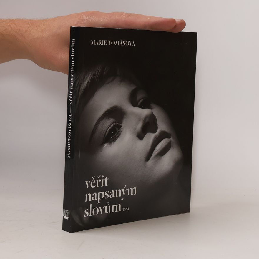 Marie Tomášová Věřit napsaným slovům (bez CD)
