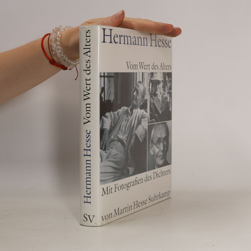 Hermann Hesse Vom Wert des Alters