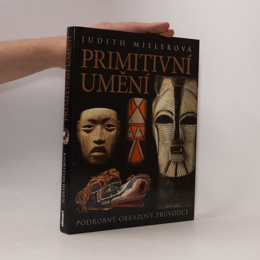 Judith Miller Primitivní umění