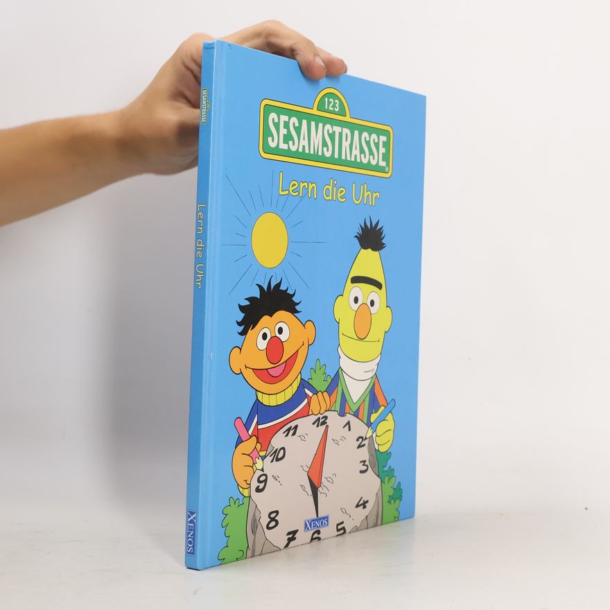 Various authors Sesamstraße. Lern die Uhr