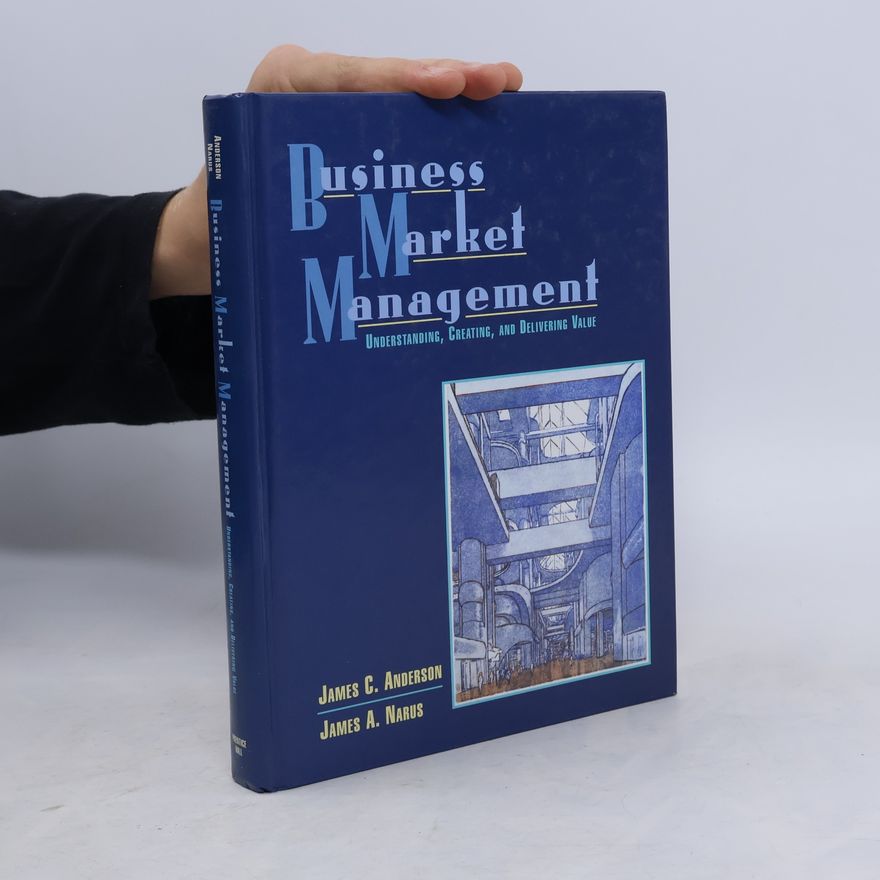 James A. Narus Business Market Management