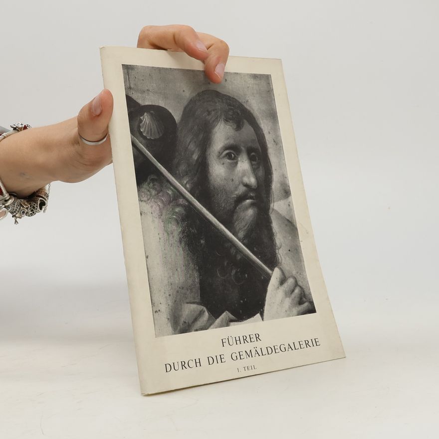 Various authors Führer durch die Gemäldegalerie I.Teil