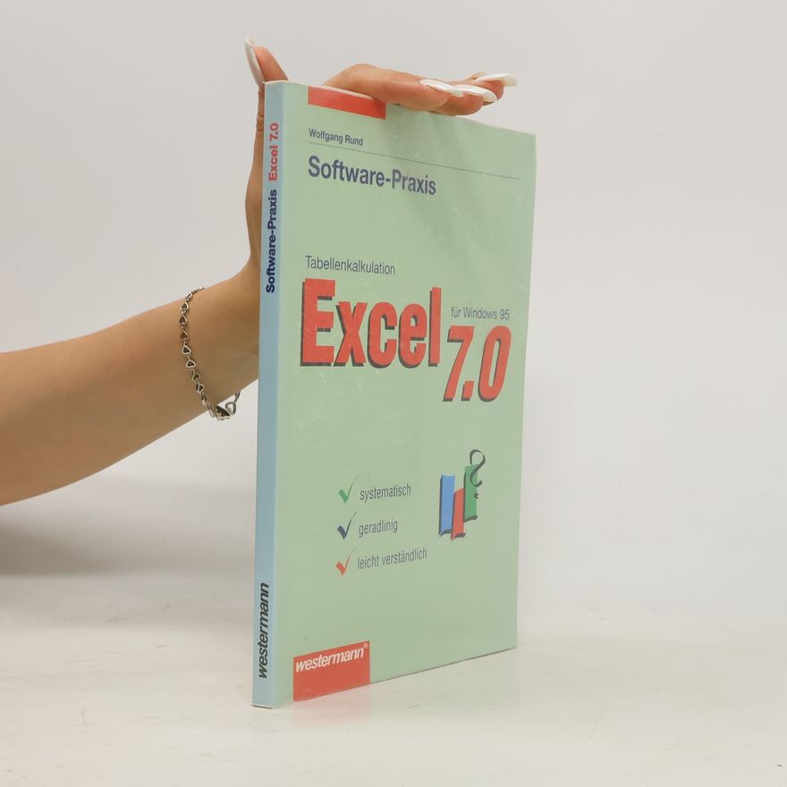 Wolfgang Rund Software-Praxis Excel 7.0