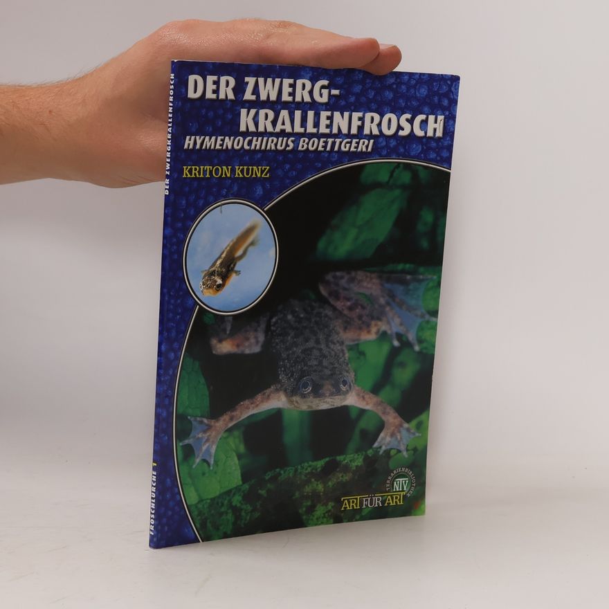 Kriton Kunz Der Zwergkrallenfrosch