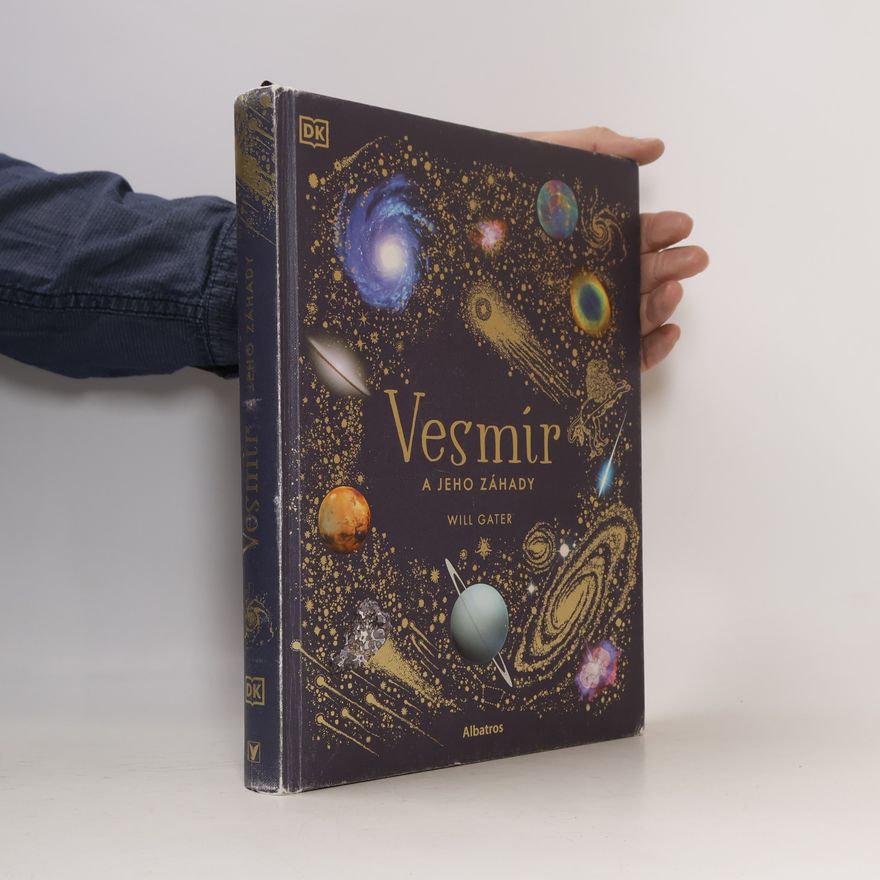 Will Gater Vesmír a jeho záhady