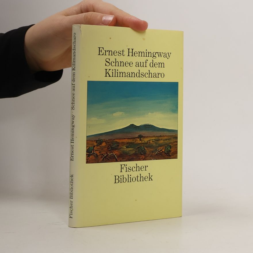 Ernest Hemingway Schnee auf dem Kilimandscharo