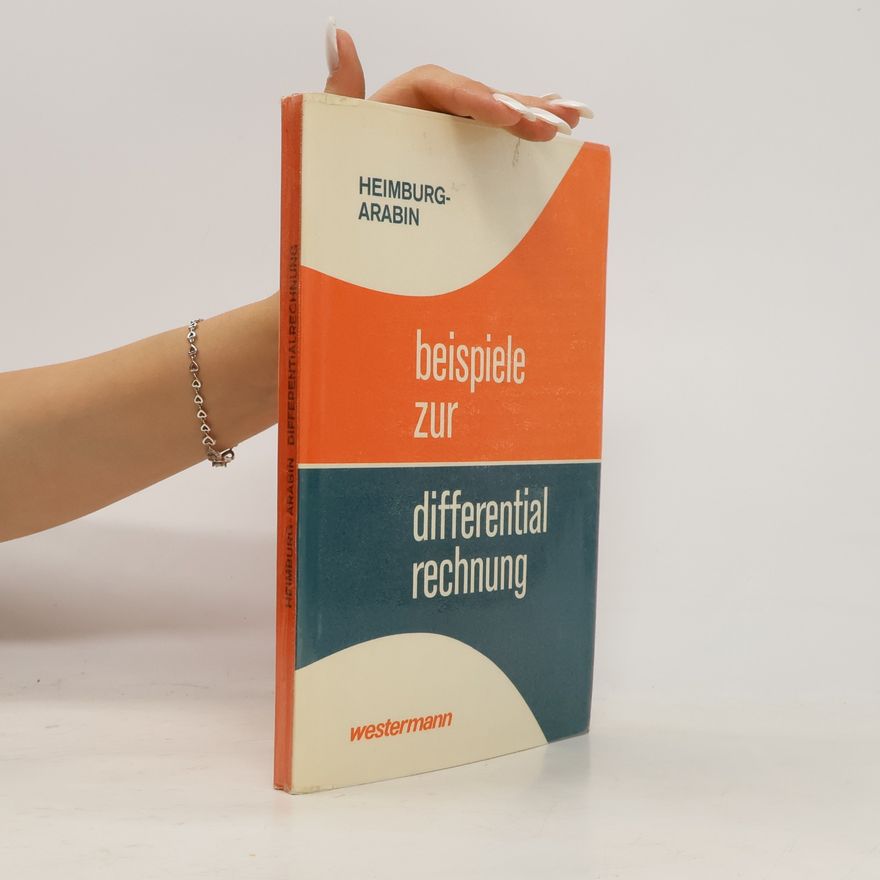 Ernst Heimburg Beispiele zur Differentialrechnung