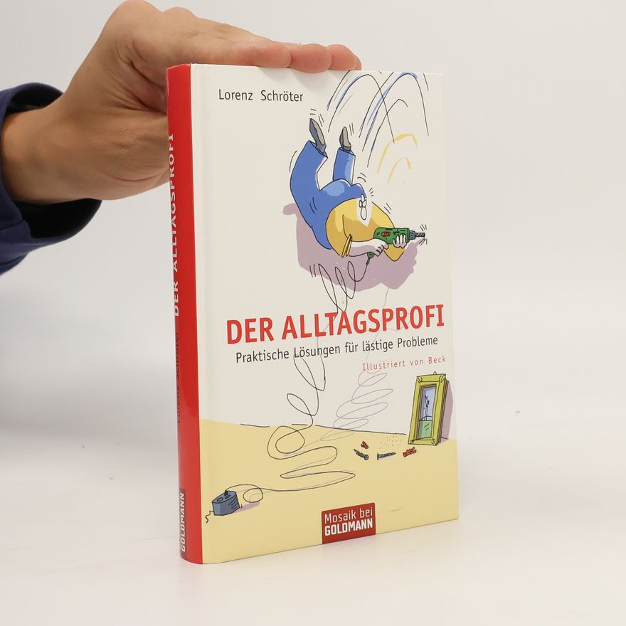 Lorenz Schröter Der Alltagsprofi