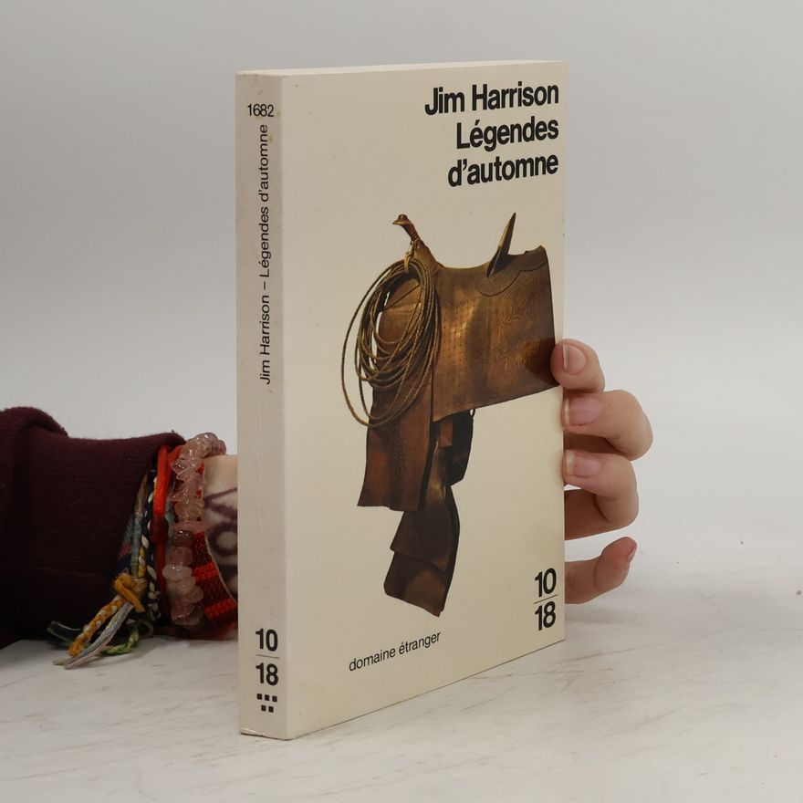 Jim Harrison Légendes d'automne