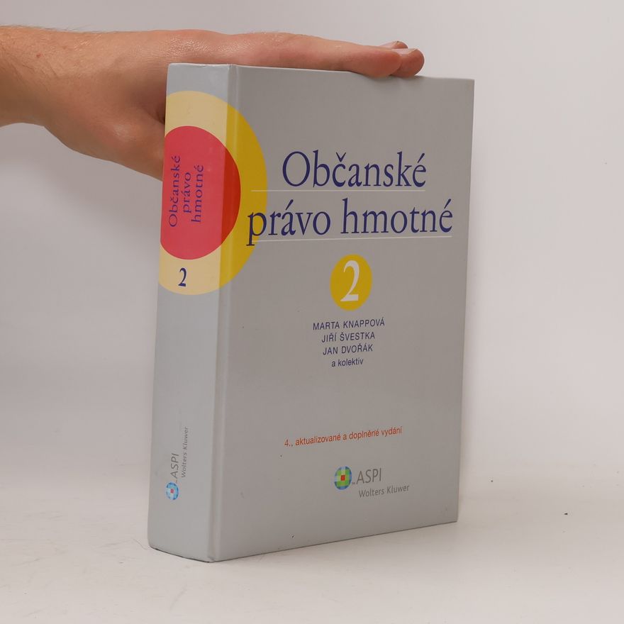 Jiří Švestka Občanské právo hmotné. 2