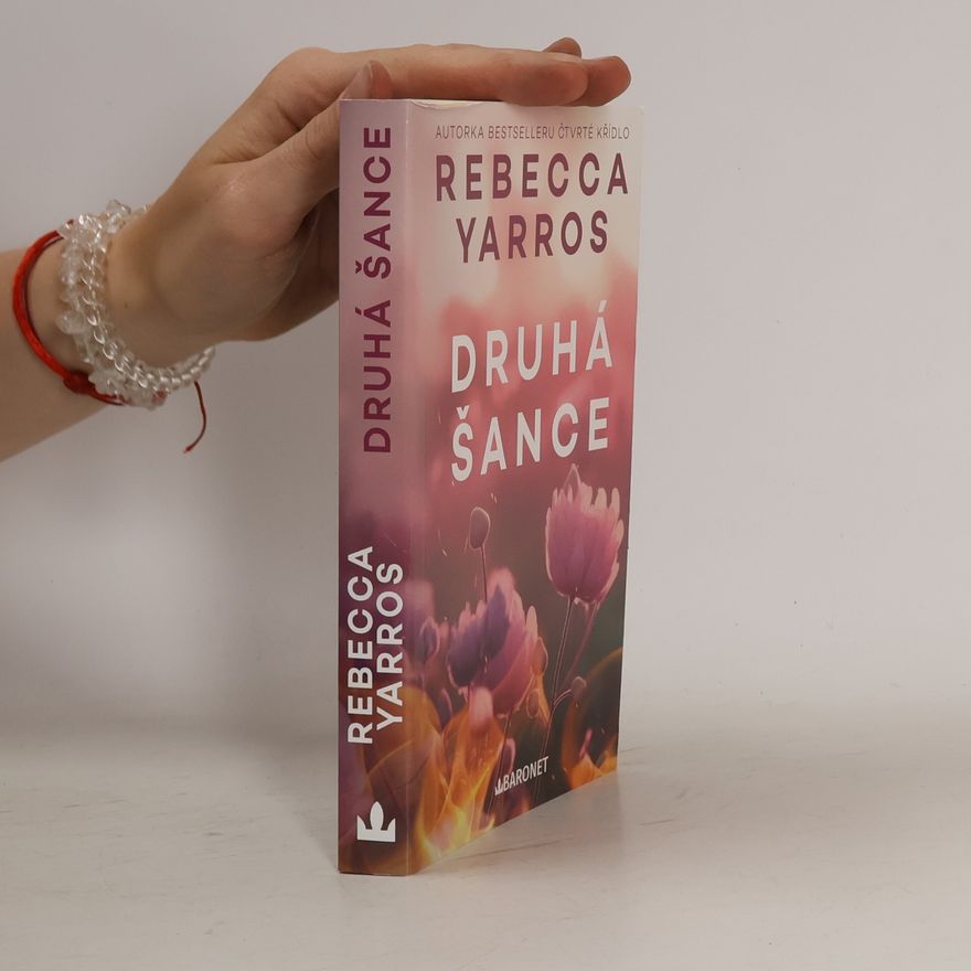 Rebecca Yarros Druhá šance