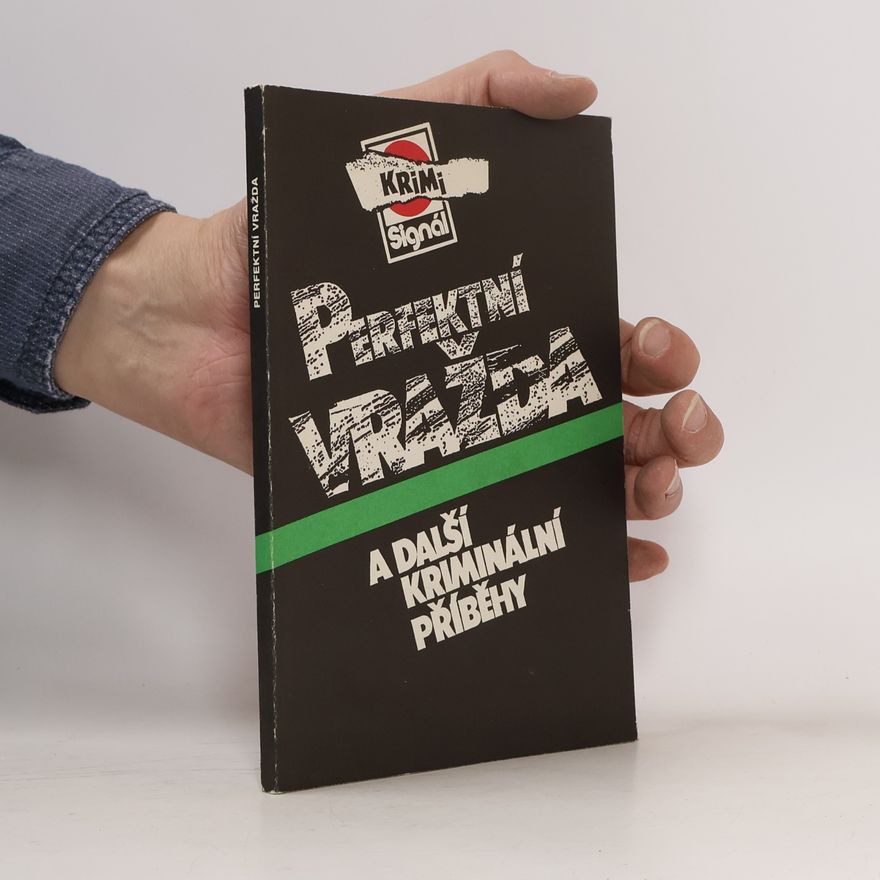 Collectif d'auteurs Perfektní vražda