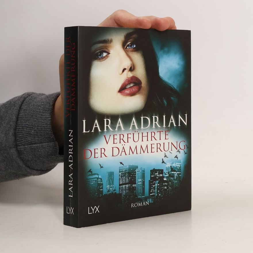 Lara Adrian Verführte der Dämmerung
