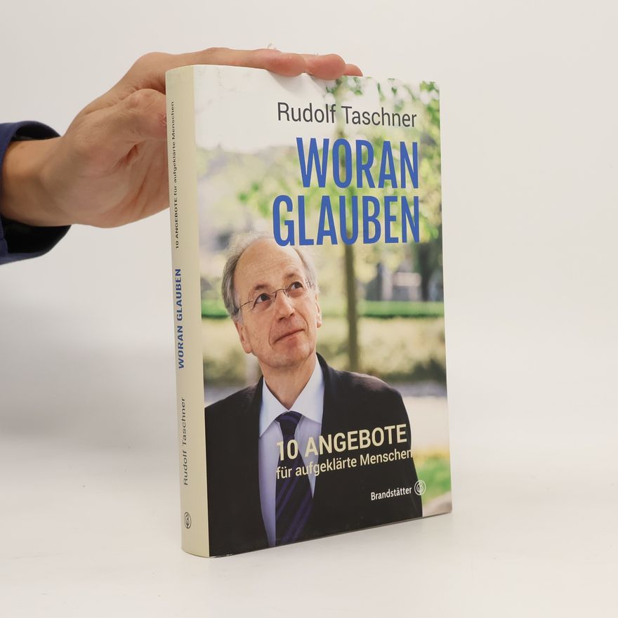 Rudolf Taschner Woran glauben