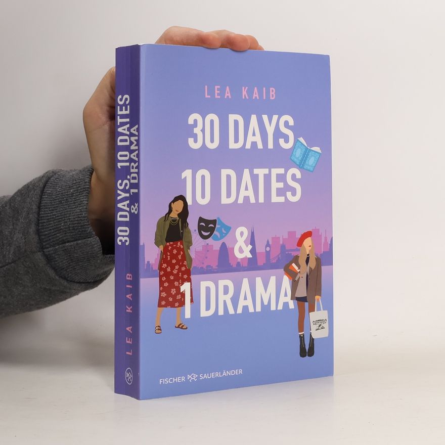 Lea Kaib 30 Days, 10 Dates & 1 Drama