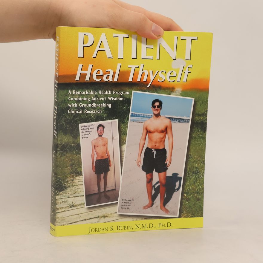 Jordan S. Rubin Patient Heal Thyself