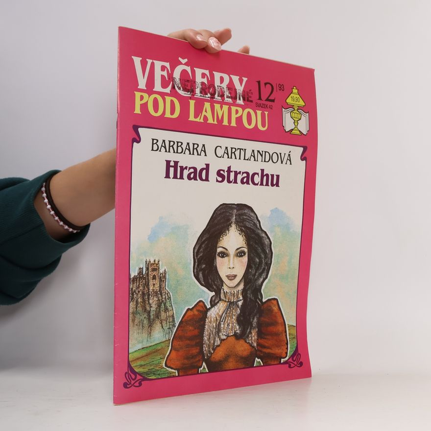 Barbara Cartland Večery pod lampou 12/1993. Hrad strachu