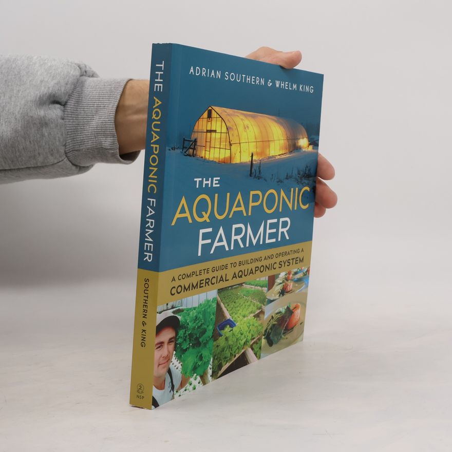 Various authors The Aquaponic Farmer