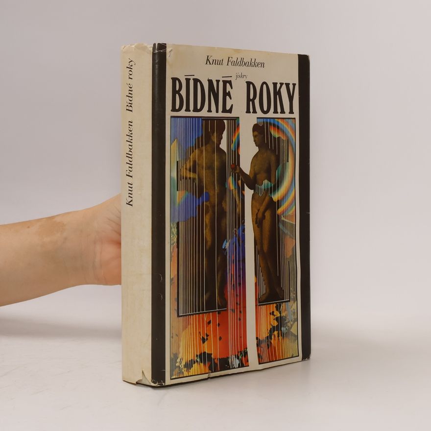 Knut Faldbakken Bídné roky