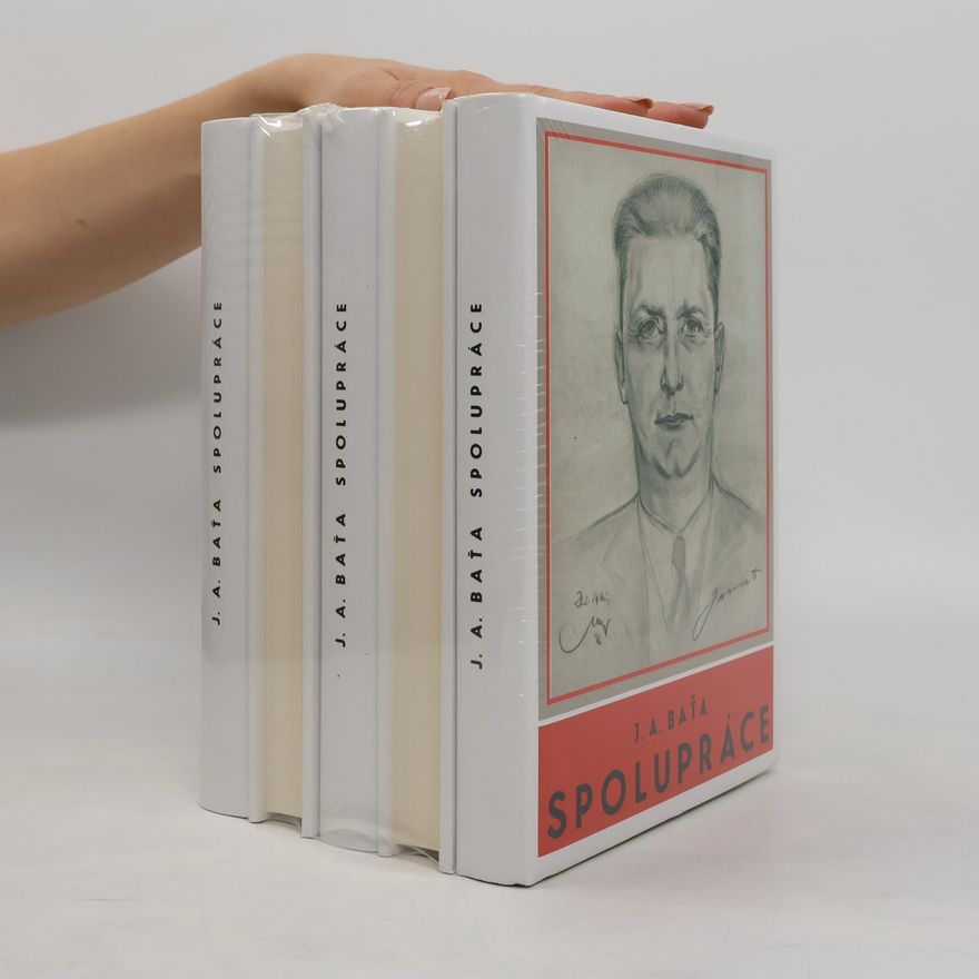 Jan Antonín Baťa Spolupráce. Výbor z článků a projevů v letech 1920-1936