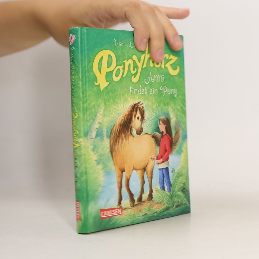 Usch Luhn Anni findet ein Pony