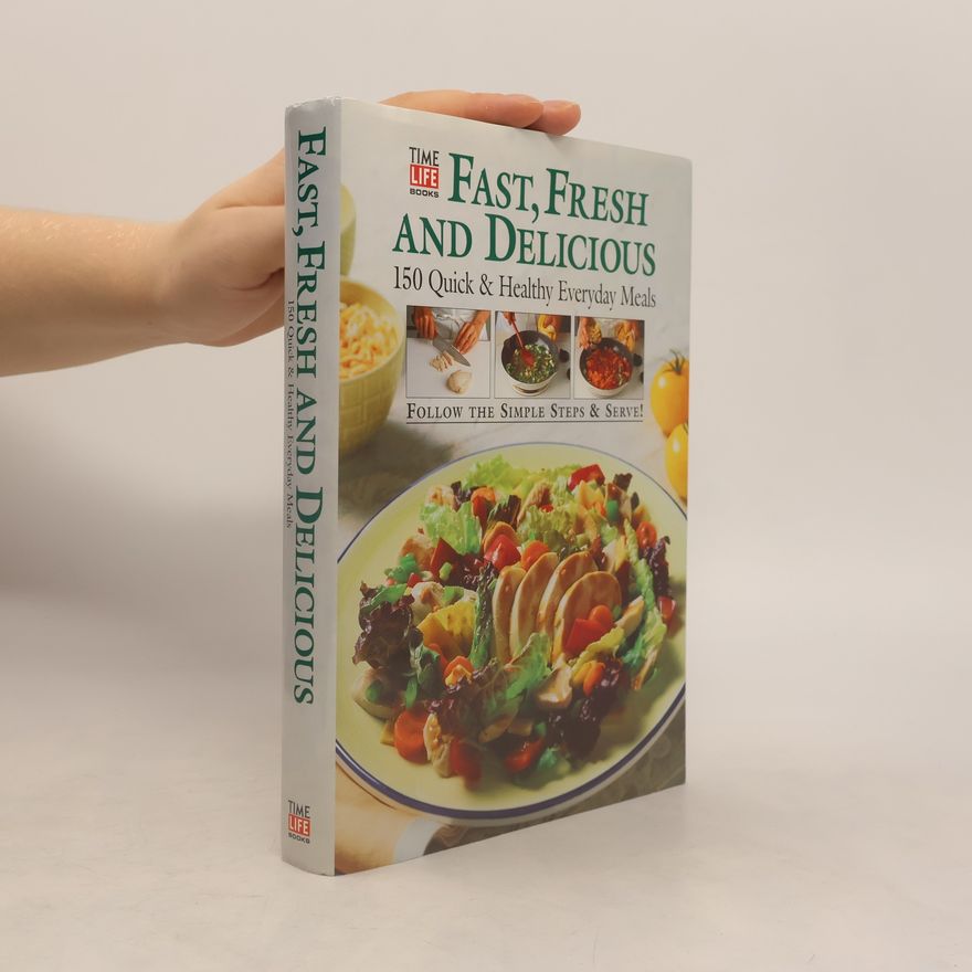 Time-Life Books Fast, Fresh and Delicious