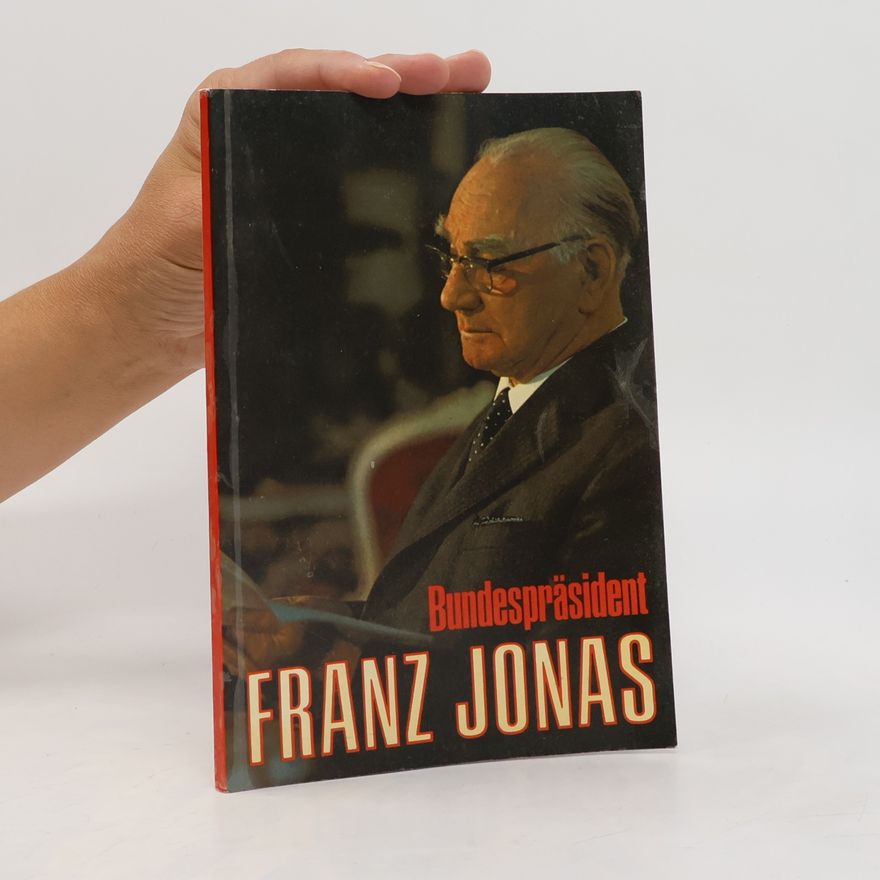 Winfried Bruckner Bundespräsident Franz Jonas