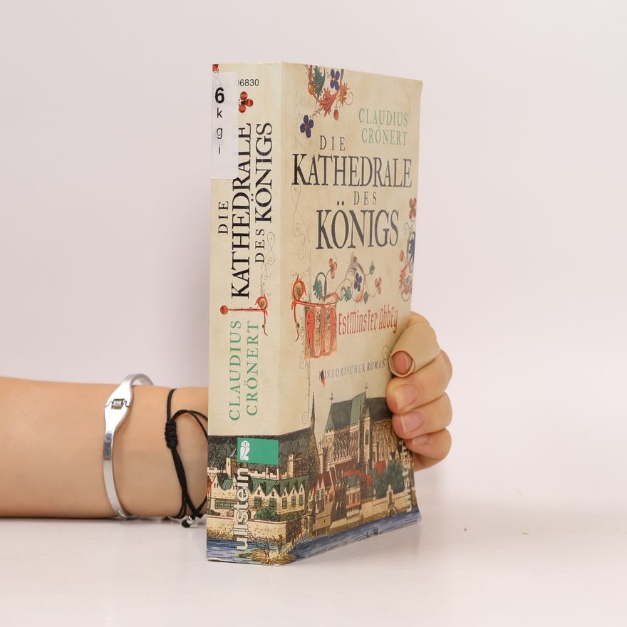 Claudius Crönert Die Kathedrale des Königs