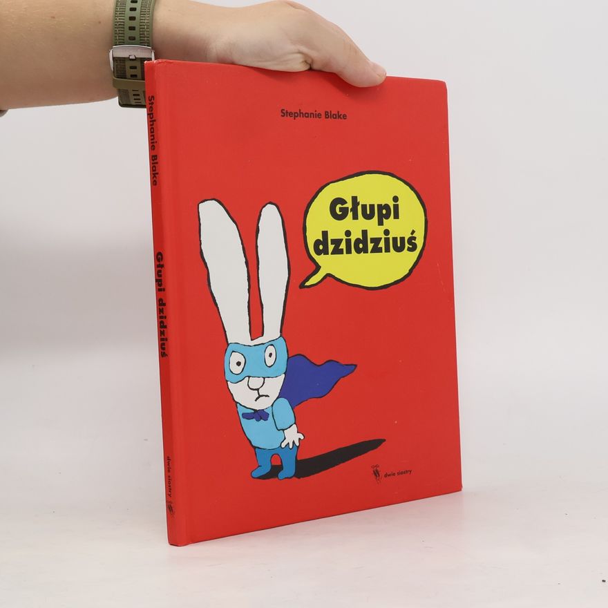 Stéphanie Blake Głupi dzidziuś