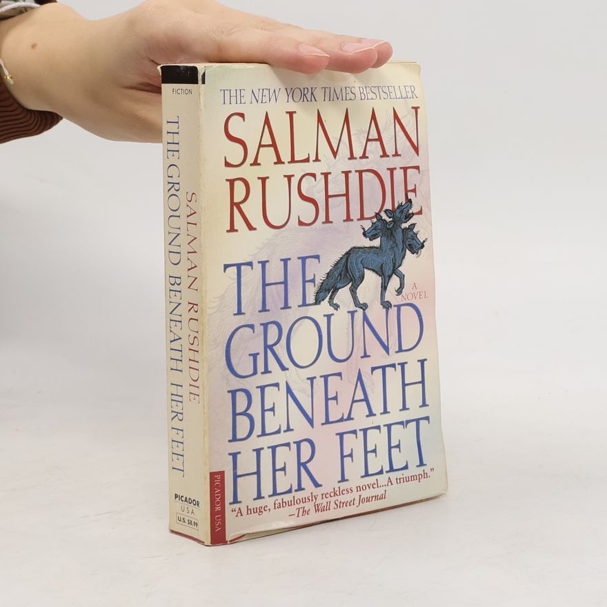 Salman Rushdie The Ground Beneath her Feet