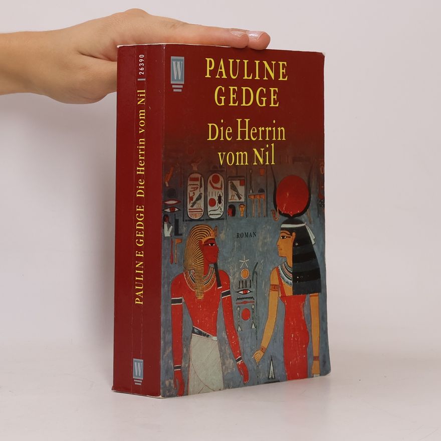 Pauline Gedge Die Herrin vom Nil