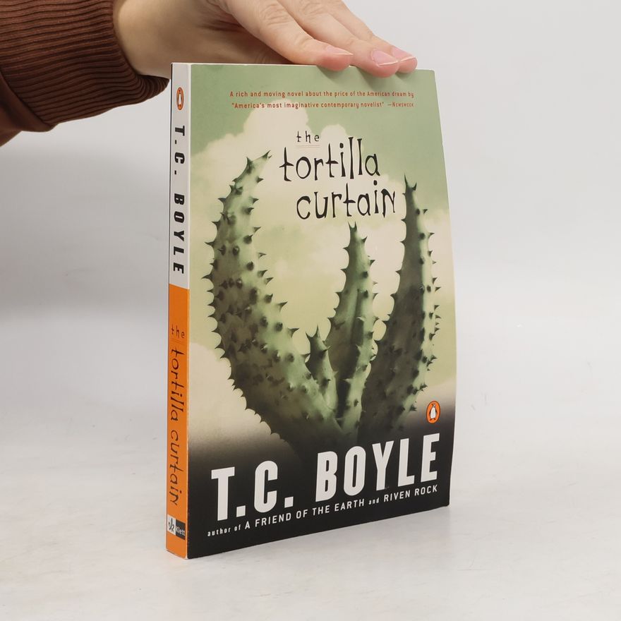 T. C. Boyle The tortilla curtain