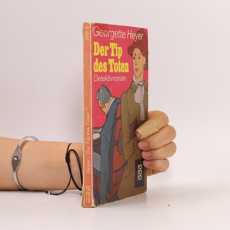 Georgette Heyer Der Tip des Toten