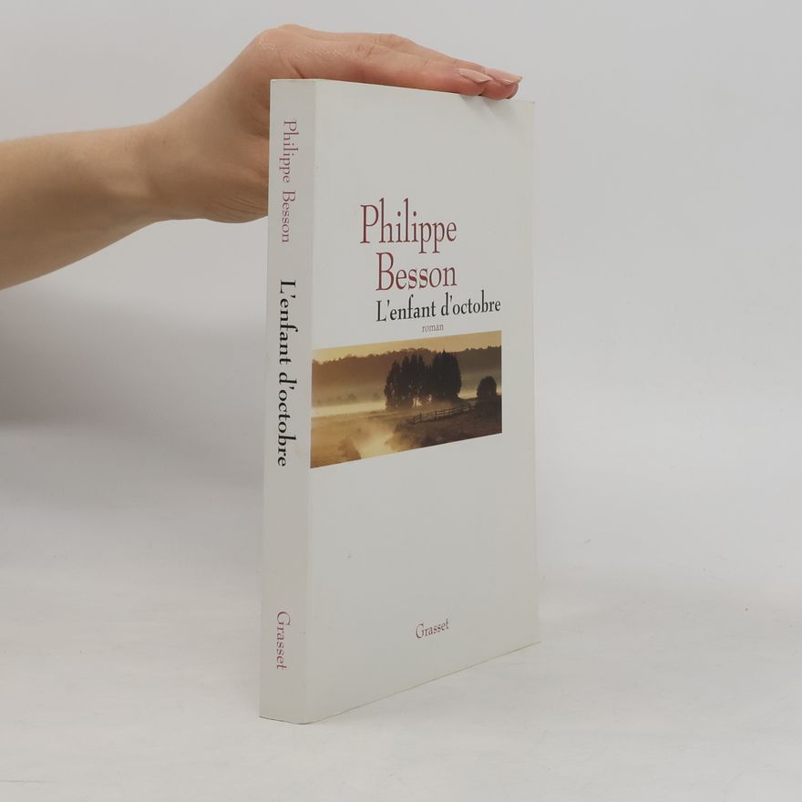 Philippe Besson L'enfant d'octobre