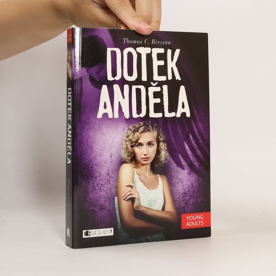 Thomas Brezina Dotek anděla