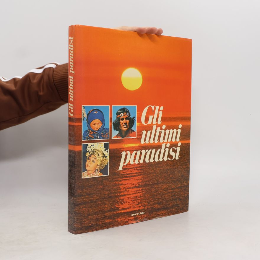 Kolektiv autorů Gli ultimi paradisi