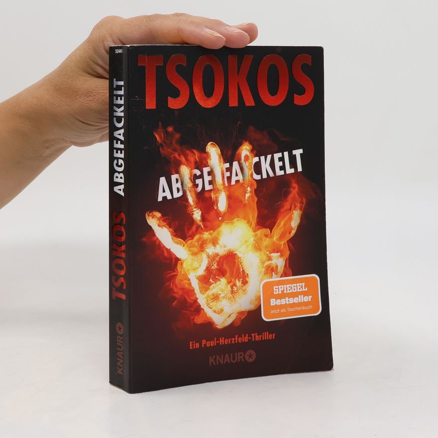 Michael Tsokos Abgefackelt