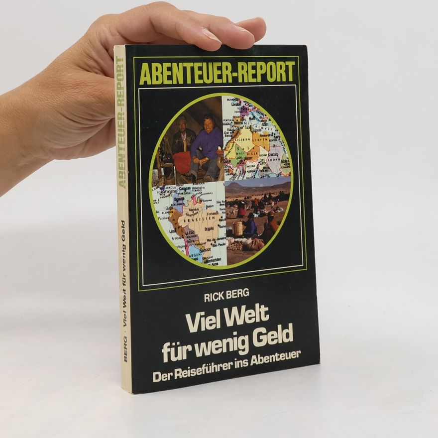 Rick Berg Viel Welt für wenig Geld