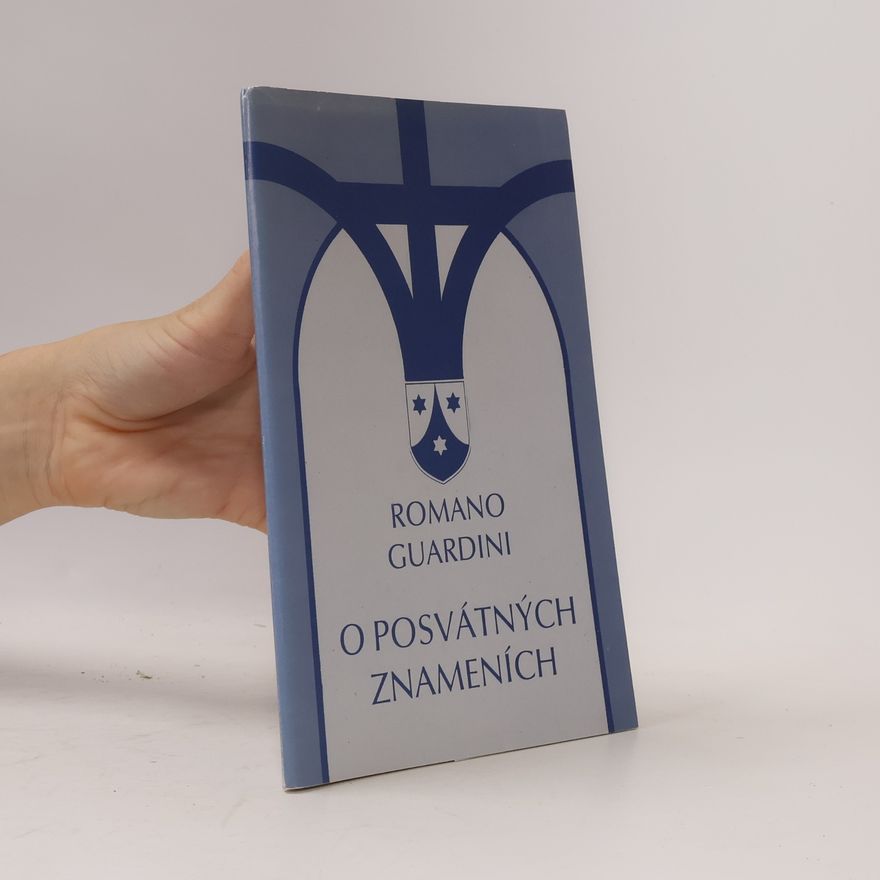 Romano Guardini O posvátných znameních