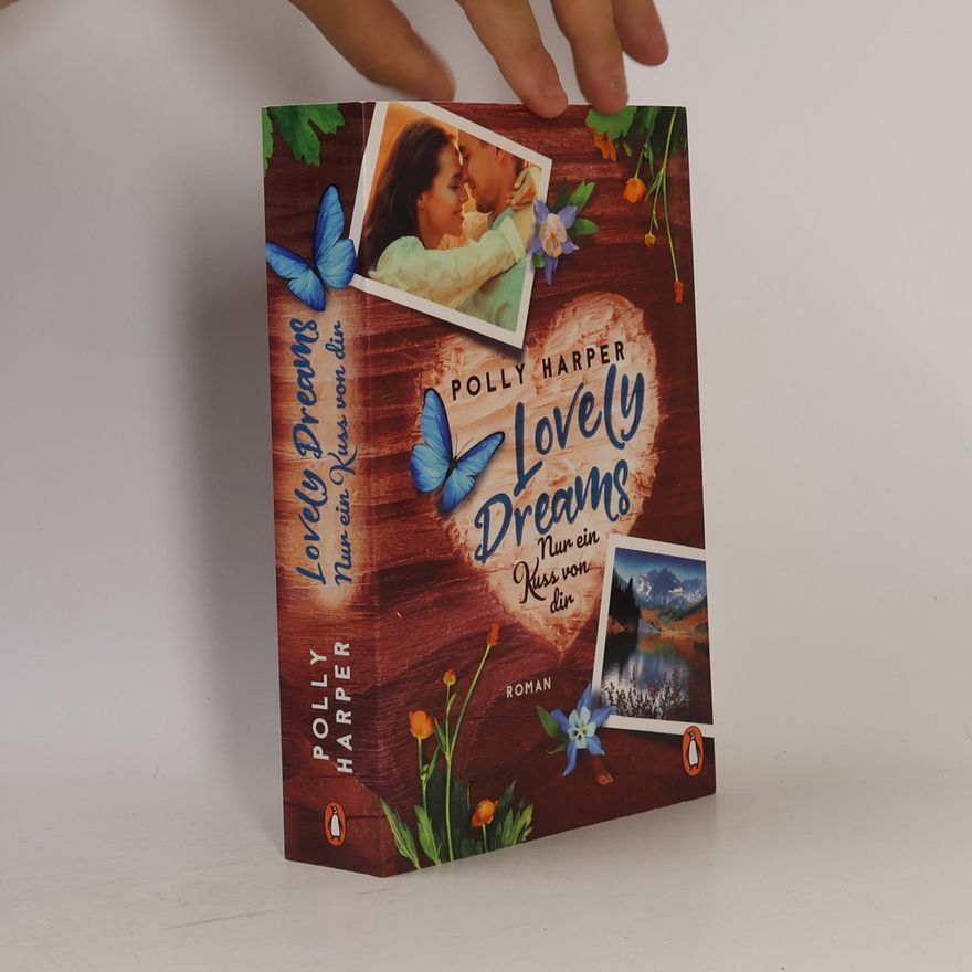 Polly Harper Lovely Dreams. Nur ein Kuss von dir
