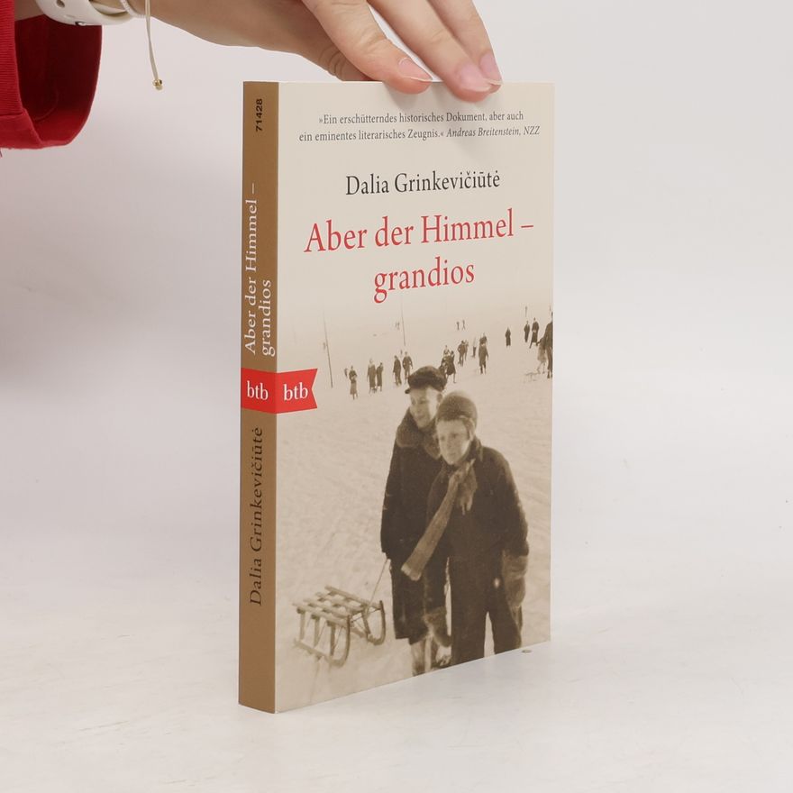 Dalia Grinkevičiūté Aber der Himmel - grandios