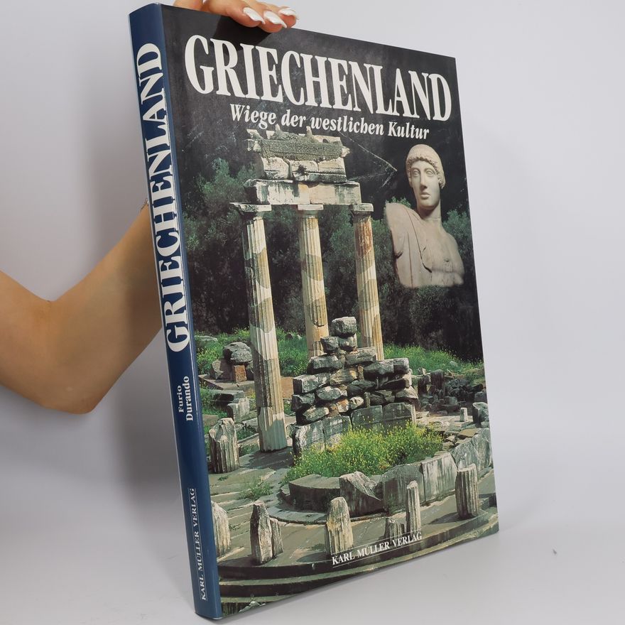 Auteurscollectief Griechenland. Wiege der westlichen Kultur