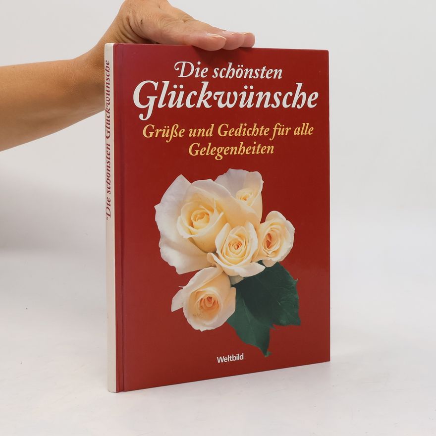 Claudia Krader Die schönsten glückwünsche grüße und gedichte für alle gelegenheiten