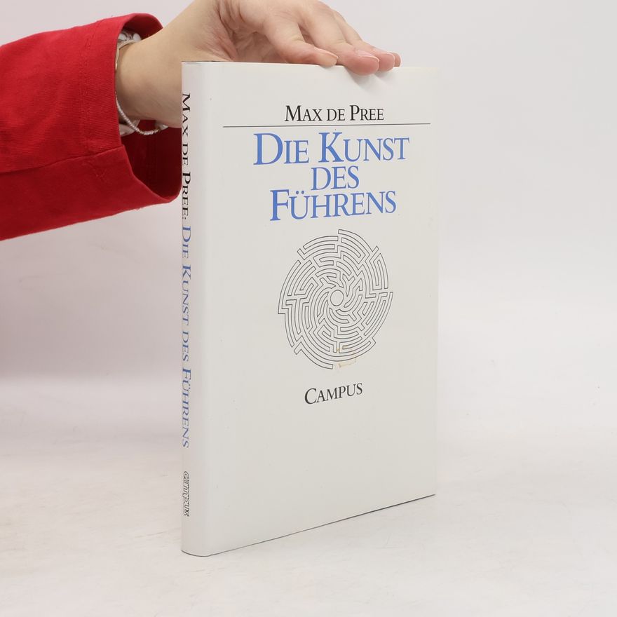 Max De Pree Die Kunst des Führens