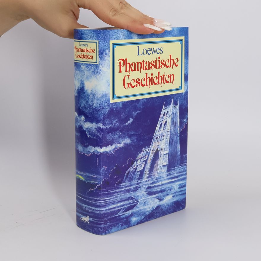 Lieselott Baustian Loewes phantastische Geschichten